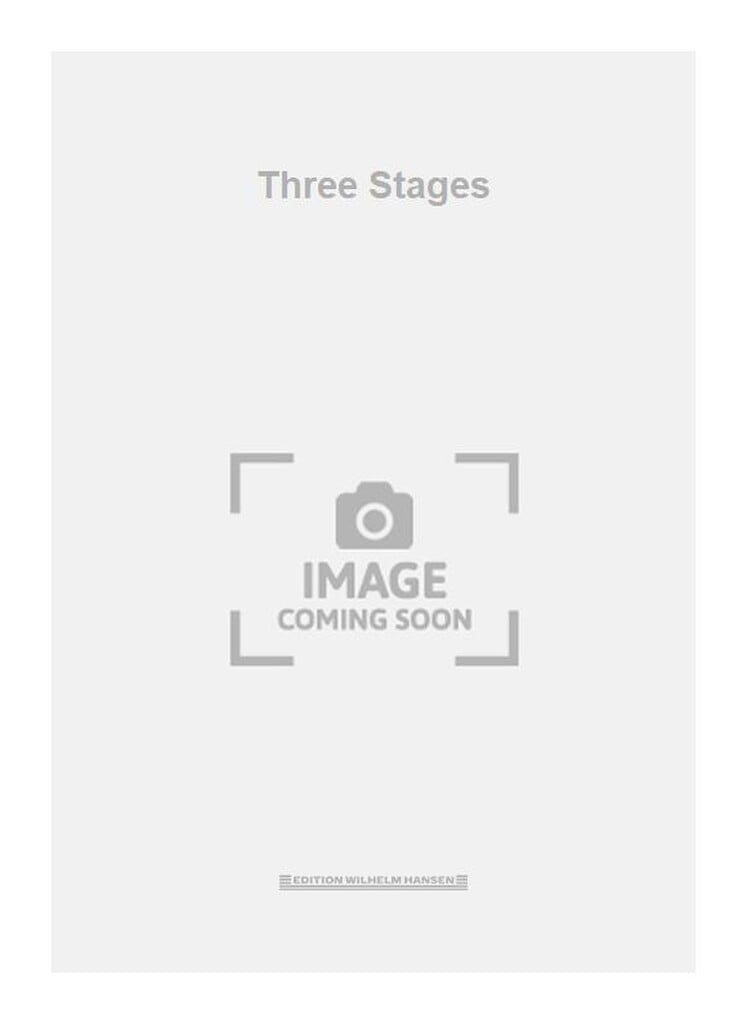 Three Stages